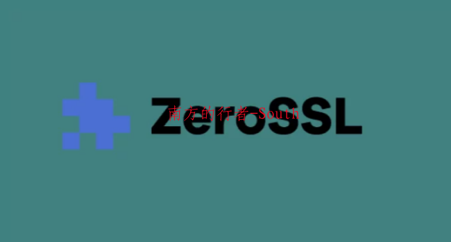 ZeroSSL又一款免费SSL证书申请与使用